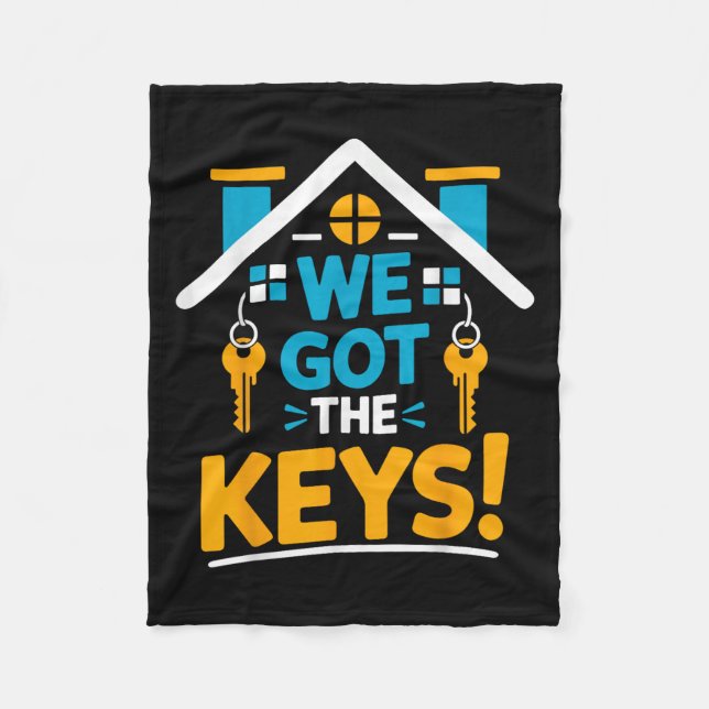 New Homeowner Housewarming Party Matching We Got T Fleece Blanket (Front)