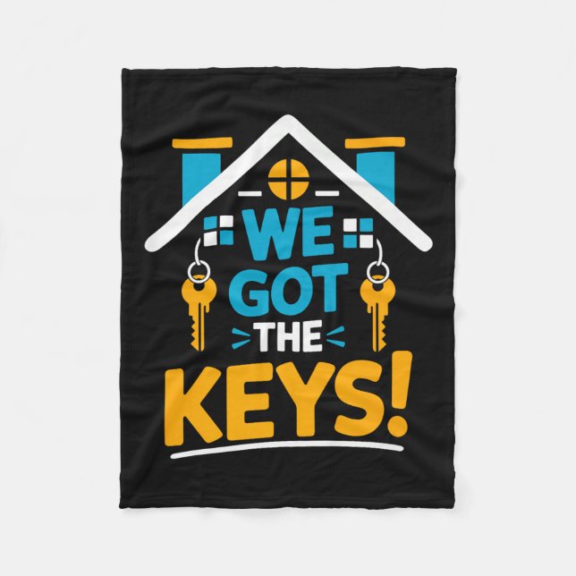 New Homeowner Housewarming Party Matching We Got T Fleece Blanket (Front)