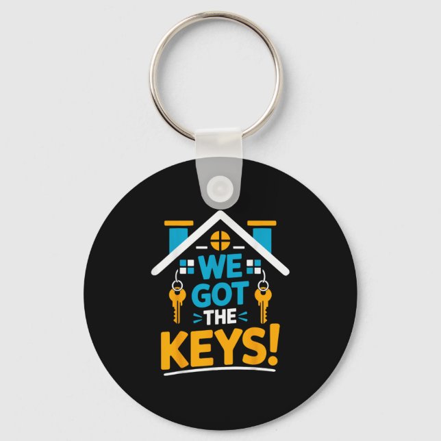 New Homeowner Housewarming Party Matching We Got T Key Ring (Front)