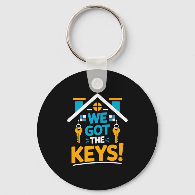 New Homeowner Housewarming Party Matching We Got T Key Ring (Front)