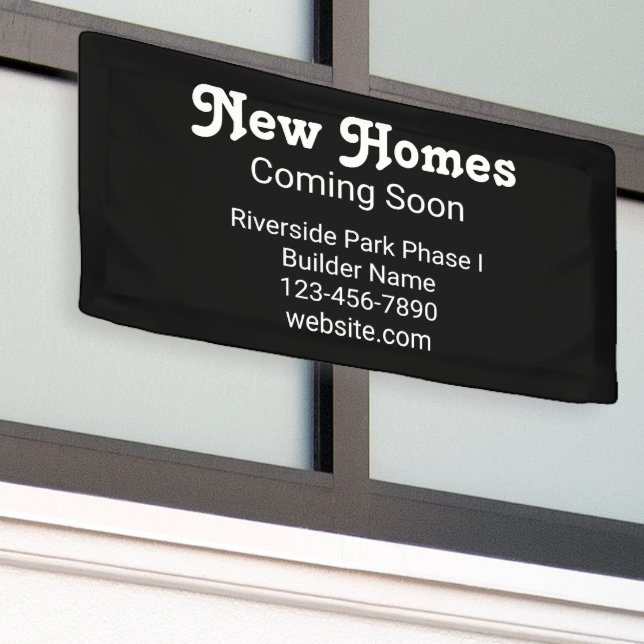 New Homes Coming Soon Builder Construction Black Banner (Outside Building)