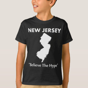 New Jersey - Believe The Hype T-Shirt