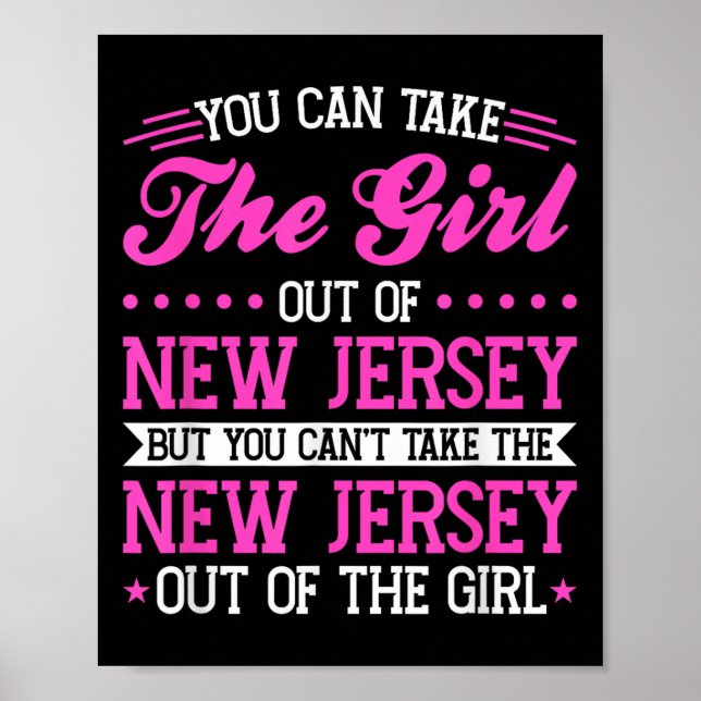New Jersey Girl Can't Take Out The New Jersey  Poster (Front)