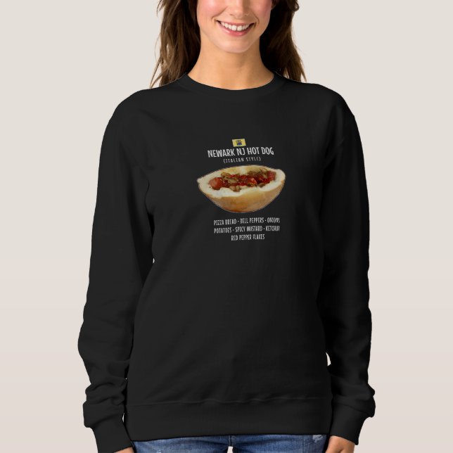 New Jersey Italian Style Pizza Bread Hot Dog Sausa Sweatshirt (Front)