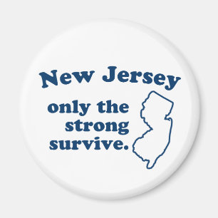 New Jersey Only The Strong Survive Magnet