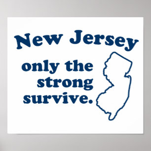 New Jersey Only The Strong Survive Poster