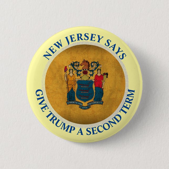 New Jersey Says Give Trump A 2nd Term 6 Cm Round Badge (Front)