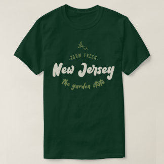 New Jersey - The Garden State - Farm Fresh T-Shirt