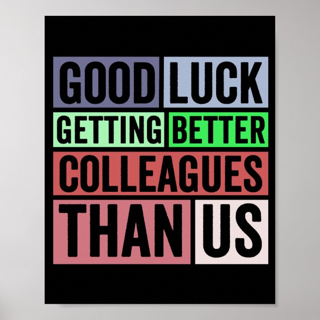 New Job Funny | Farewell Coworker Leaving | Good L Poster (Front)