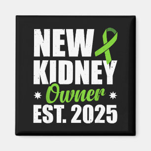 New Kidney Owner Est. 2025  Magnet
