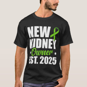 New Kidney Owner Est. 2025 T-Shirt