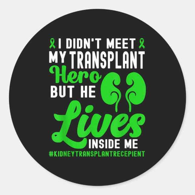 New Kidney Owner Funny Kidney Transplant Survivor  Classic Round Sticker (Front)