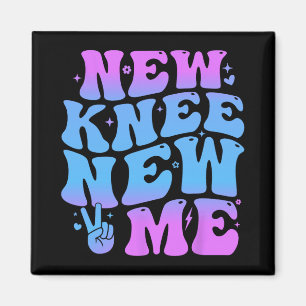 New Knee New Me Funny Knee Replacement Surgery Rec Magnet