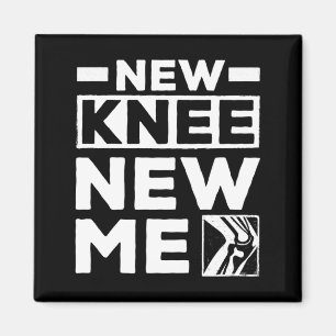 New Knee New Me Replacement Recovery Surgery _1 Magnet