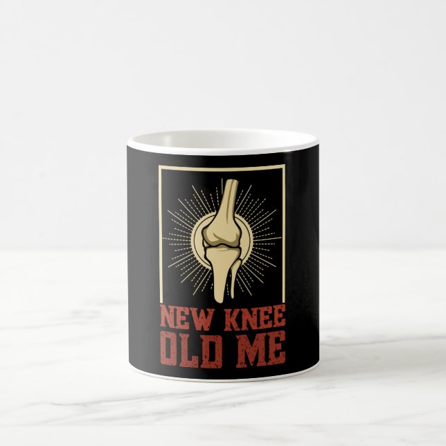 New Knee Old Me Knee Surgery Coffee Mug (Center)