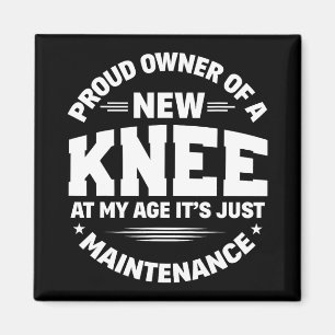 New Knee Replacement Surgery Get Well Recovery Gag Magnet