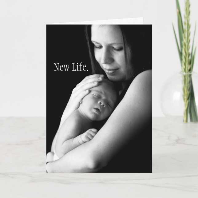 New Life. New Love. baby card (Front)