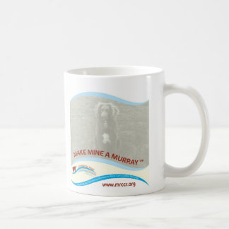 New Make Mine A Murray Coffee Mug
