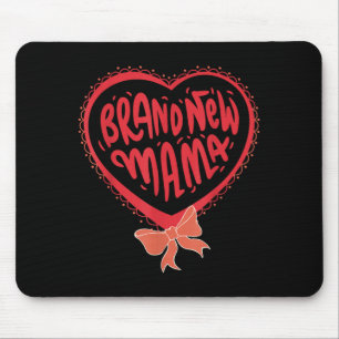 New Mama Announcement for Mothers or Baby Shower Mouse Pad