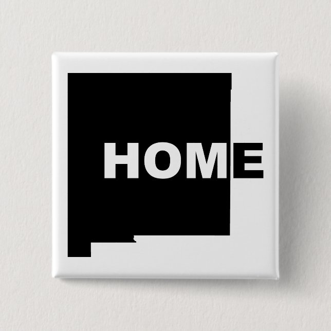 New Mexico Home Away From State Button Badge Pin (Front)