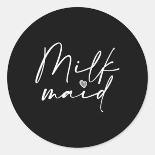 New Mom Milk Maid Lactation Mom Breastfeeding Classic Round Sticker