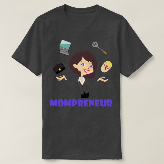 new momprenuer T-Shirt (Design Front)
