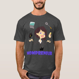 new momprenuer T-Shirt