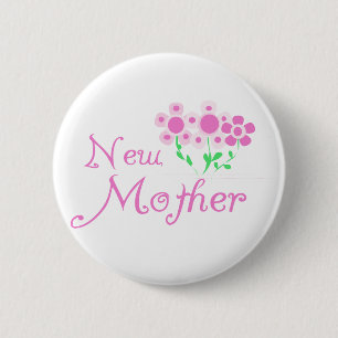 New Mother Pink Flowers T-shirts and Gifts 6 Cm Round Badge