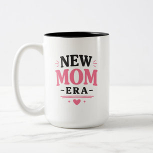 New Mum Era Mug Funny New Mum Gift