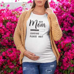 New Mum Loading Please Wait  T-Shirt