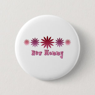 New Mummy 6 Cm Round Badge