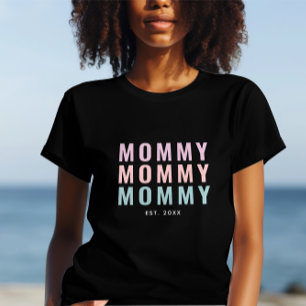 New Mummy Established & Mothers Day  T-Shirt