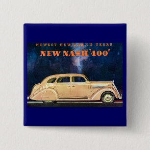 New Nash 400 - Newest New Car in Years - Vintage 15 Cm Square Badge