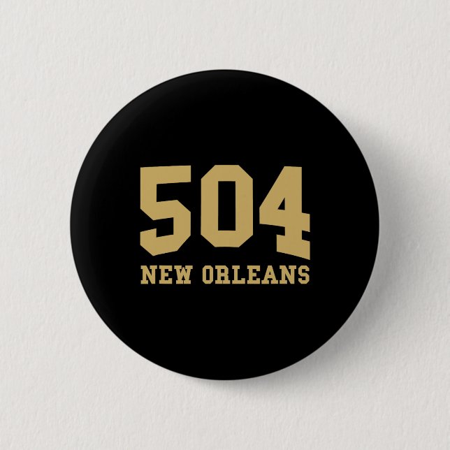 New Orleans Area Code 504 - Hometown Pride - Clic  6 Cm Round Badge (Front)