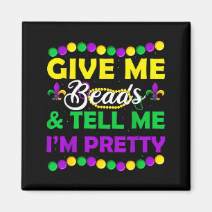 New Orleans Beads Mardi Gras Party Apparel Funny W Magnet