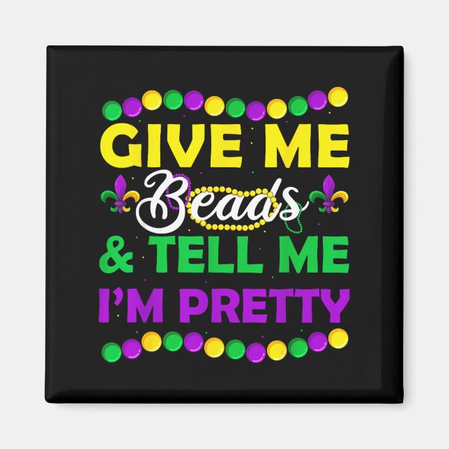 New Orleans Beads Mardi Gras Party Apparel Funny W Magnet (Front)