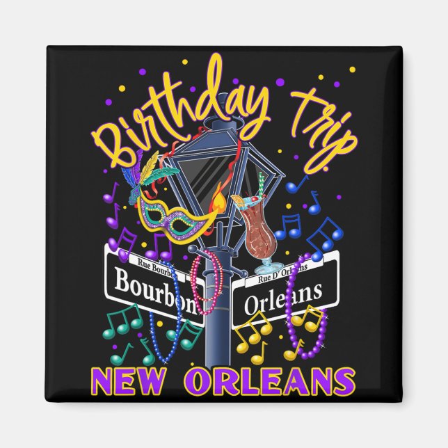 New Orleans Birthday Trip French Quarter Girls Tri Magnet (Front)