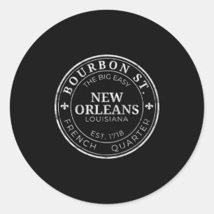 New Orleans Bourbon St The Big Easy Louisiana Usa  Classic Round Sticker