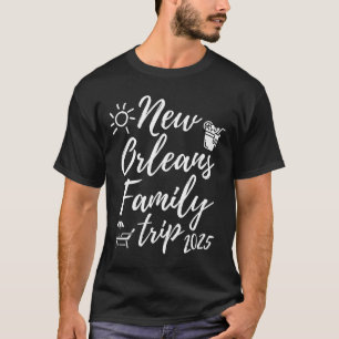 New Orleans Family Trip 2025 Vacation Fun Matching T-Shirt