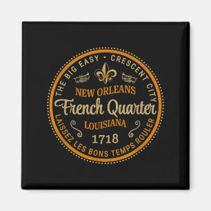 New Orleans French Quarter Laissez Les Bons Temps Magnet