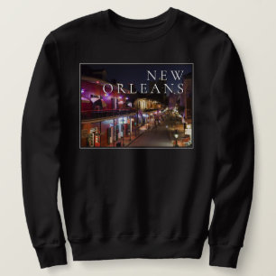 New Orleans, Louisiana   The French Quarter Sweatshirt