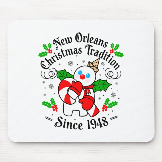 New Orleans Mr Bingle Christmas Tradition Snowman  Mouse Pad (Front)