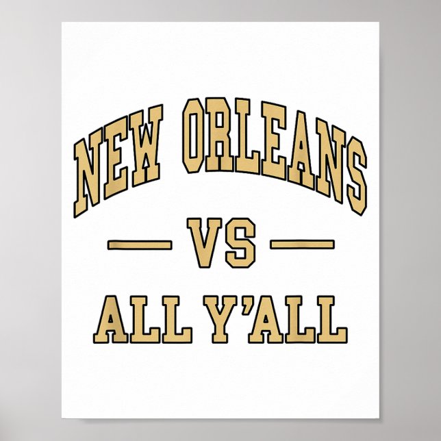New Orleans Vs All Y'all - Throwback Design - Clic Poster (Front)