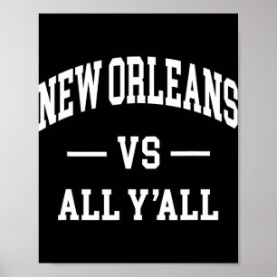 New Orleans Vs All Y'all - Throwback Design - Clic Poster