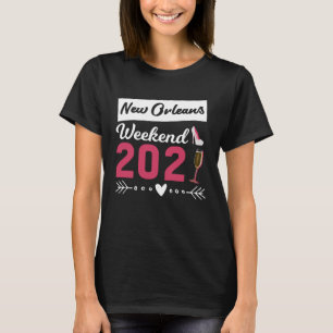 New Orleans Weekend Trip Getaway 2021 T-Shirt