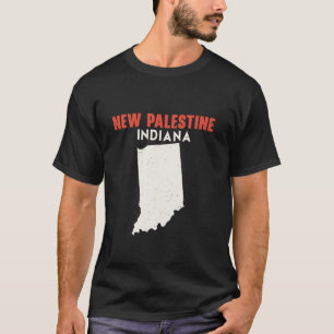 New Palestine Indiana USA State America Travel Ind T-Shirt