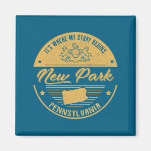 New Park Pennsylvania Its Where My Story Begins _1 Magnet