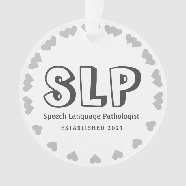 New Personalise Speech Language Pathologist Ornament (Front)