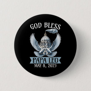 New Pope Leo 2025 God Bless Papa Leo 6 Cm Round Badge