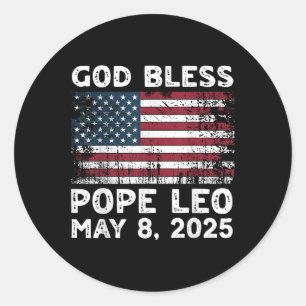 New Pope Leo Us God Bless Pope Leo American Pope  Classic Round Sticker